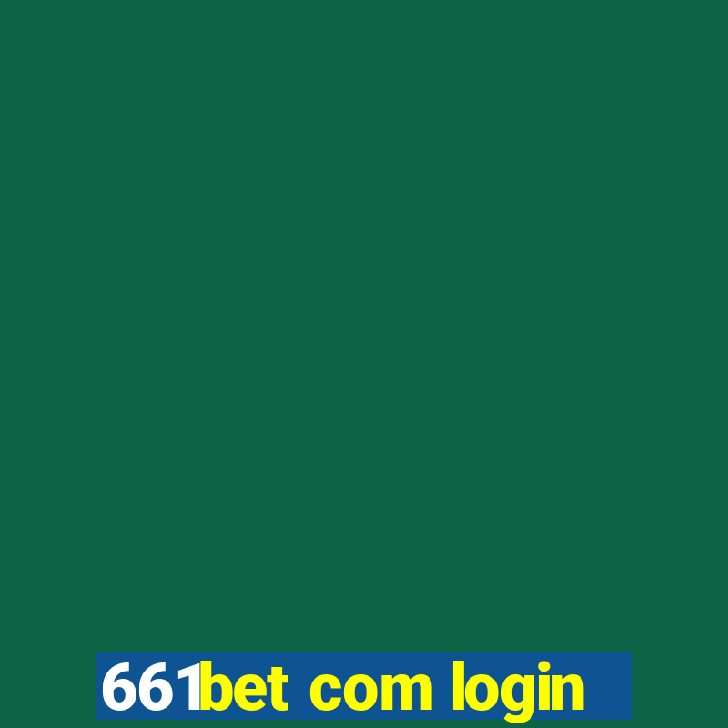 661bet com login